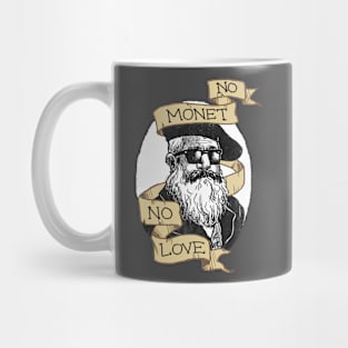 No Monet, No Love Mug